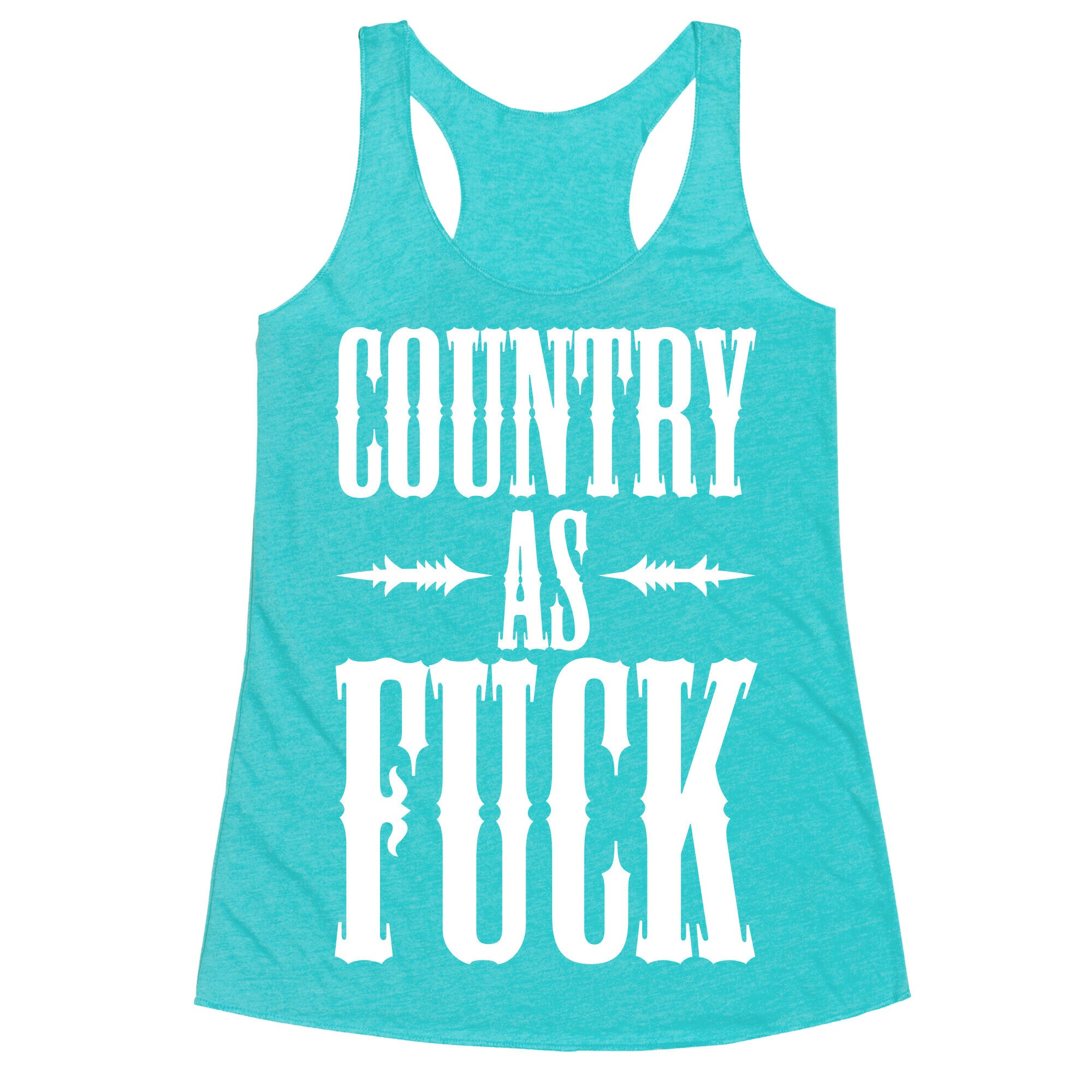 Country As Fuck Racerback Tank